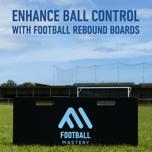 Enhance Ball Control with Football Rebound Boards - Football Mastery